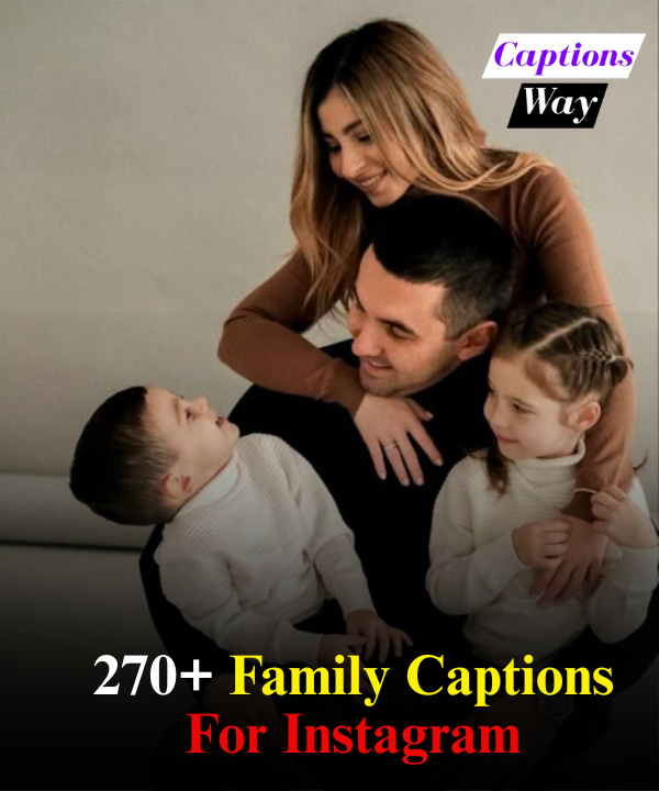 Family Captions For Instagram