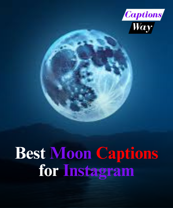 Best Moon Captions for Instagram