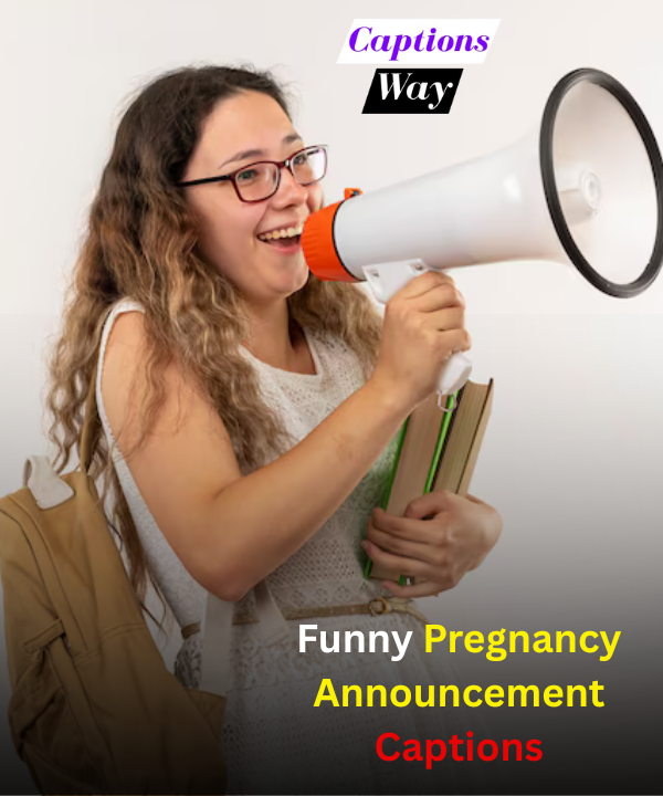 Funny Pregnancy Announcement Captions