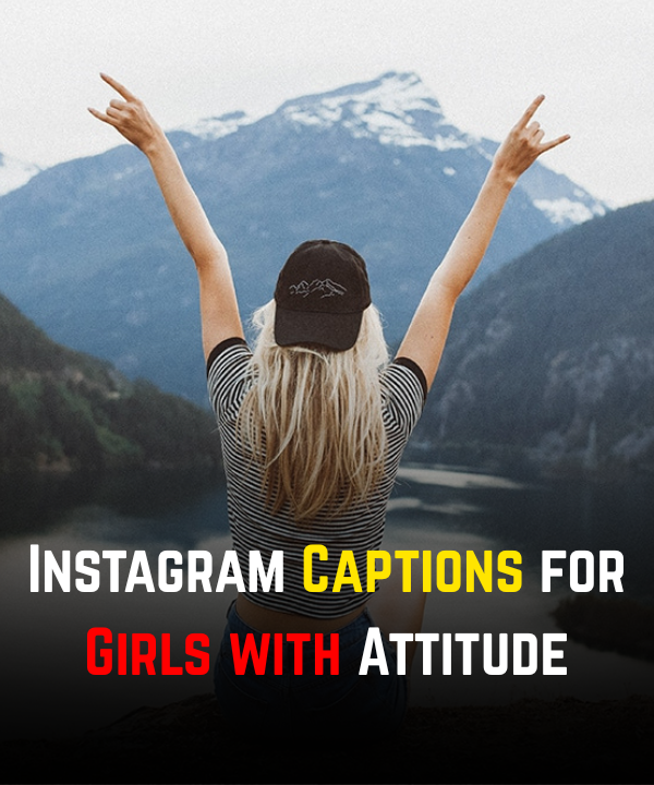 Instagram Captions for Girls with Attitude