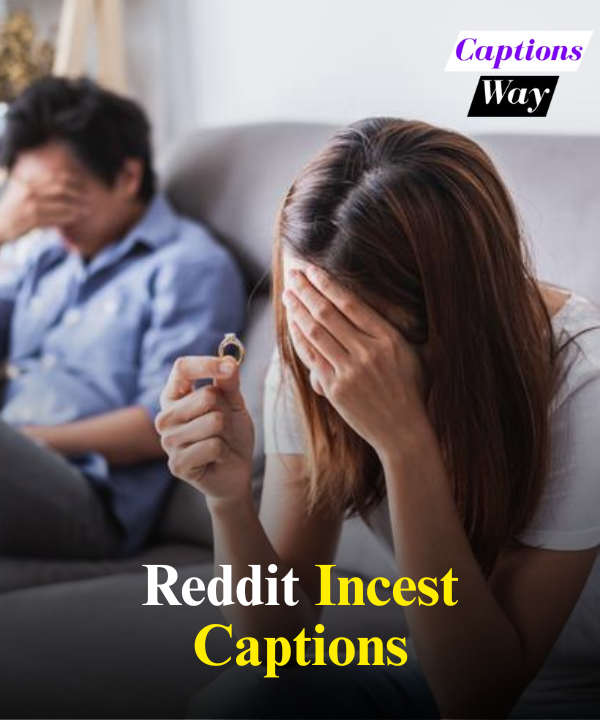 Reddit Incest Captions