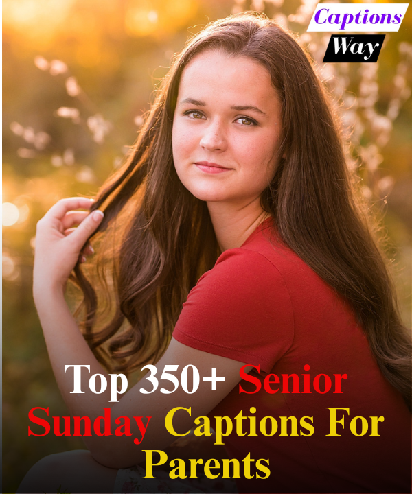 Senior Sunday Captions For Parents