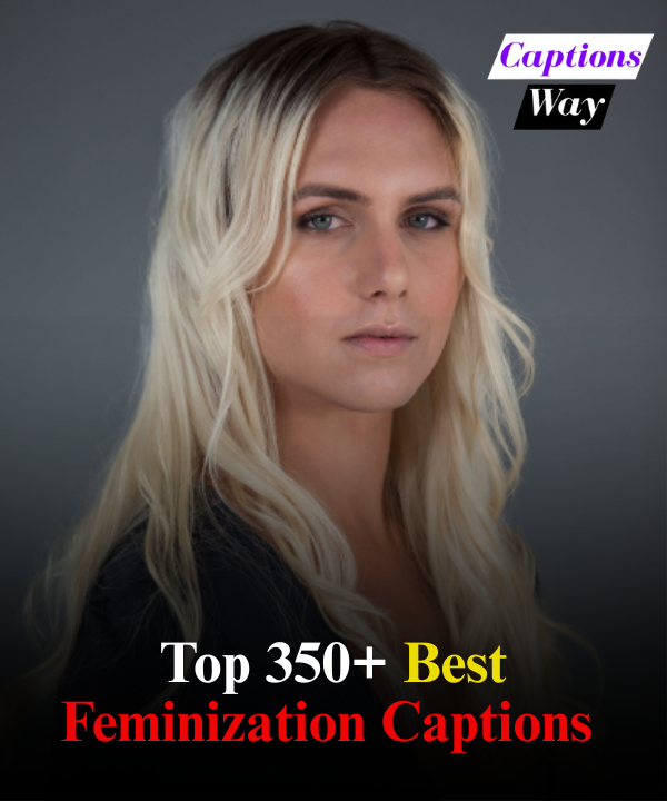 Best Feminization Captions