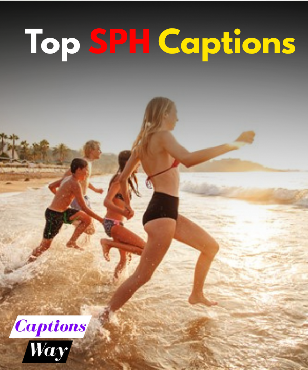 Top SPH Captions