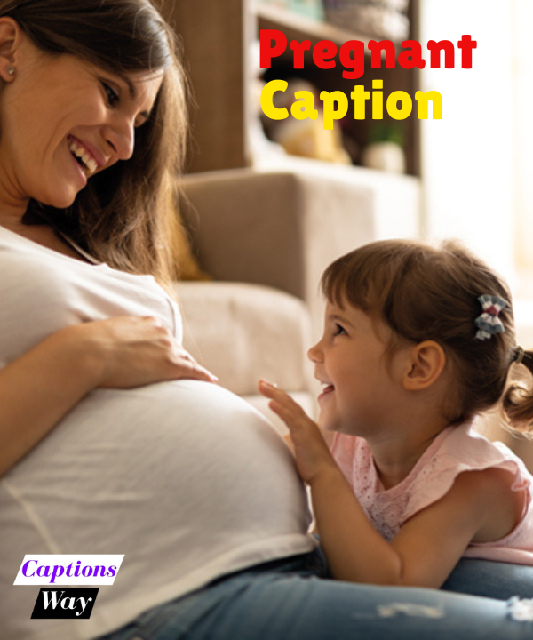 400+ Best Pregnant Caption in 2025