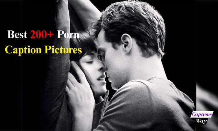 Best 200+ Porn Caption Pictures