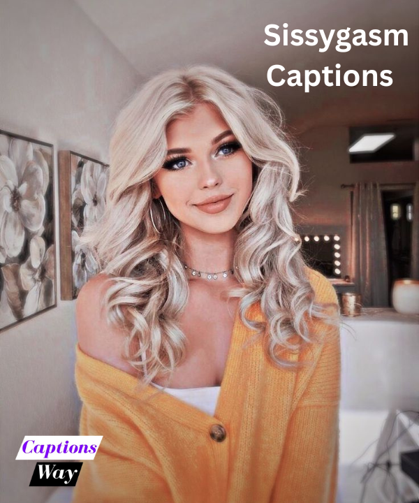 Best 200+ Sissygasm Captions in 2025