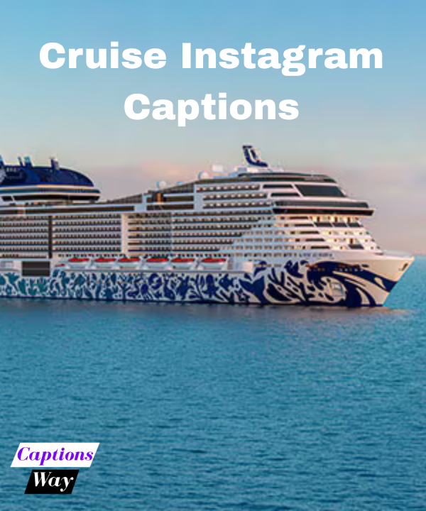 Cruise Instagram Captions