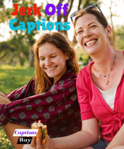 Top 210+ Jerk Off Captions in 2025