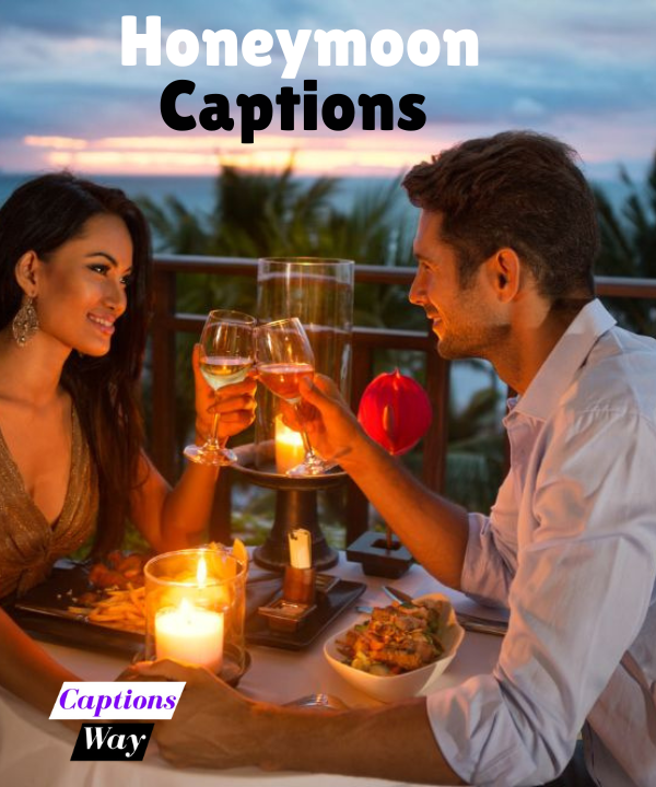 Best 200+ Honeymoon Captions for Instagram