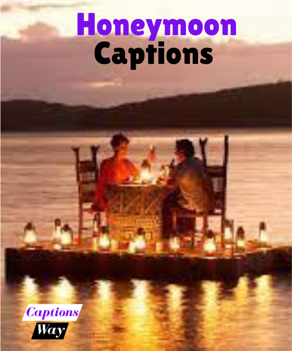 Best 200+ Honeymoon Captions for Instagram