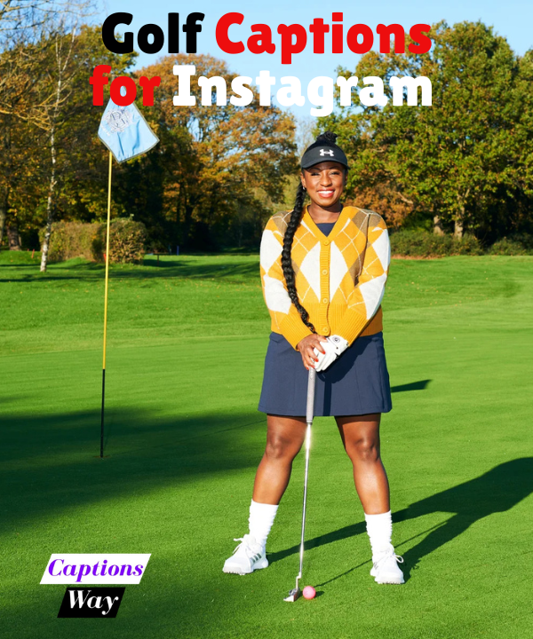 Top 300+ Golf Captions for Instagram in 2025